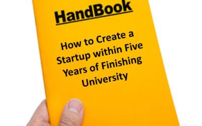How to Create a Startup within Five Years of Finishing University – 11